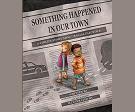 Cover of Book Something Happened in Our Town