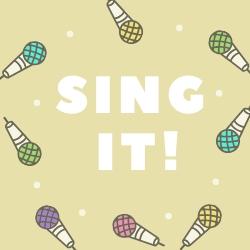graphic with words "sing it!" surrounded by colorful illustrated microphones