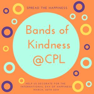 design bands of kindness @CPL 